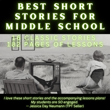 Preview of Best Short Stories for Middle School: 182 Pages of Highly-Engaging Lesson Plans