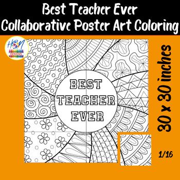 Preview of Best Teacher Ever Collaborative Poster Coloring Pages, Teacher's day Quotes