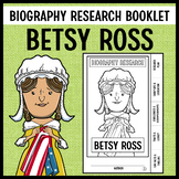 Betsy Ross Biography Research Booklet