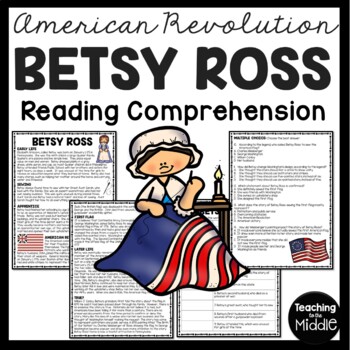Preview of Betsy Ross Reading Comprehension Worksheet American Flag American Revolution