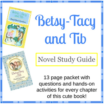 Preview of Betsy-Tacy and Tib Novel Book Study Guide. Questions and Activities!