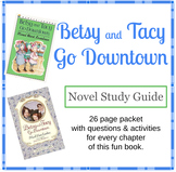 Betsy and Tacy Go Downtown. Fun Book Study!