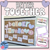 Better Together Bulletin Board | Classroom Community | Pho