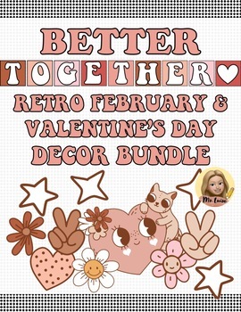 Preview of Better Together Retro February & Valentine's Day Bulletin Board Decor Bundle