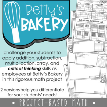 Preview of Betty's Bakery Math Project