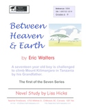 Between Heaven and Earth by Eric Walters: Novel Study for 