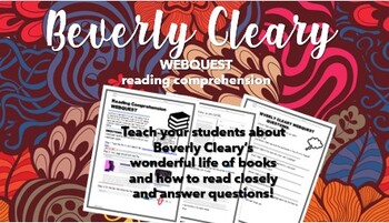 Preview of Beverly Cleary Reading Comprehension WebQuest
