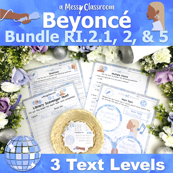 Preview of Beyoncé 2nd Grade Biography Nonfiction Reading Bundle RI2.1 RI.2.2 RI.2.5 W.2.8