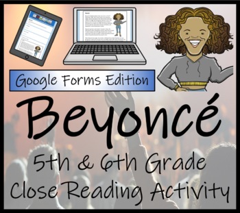 Preview of Beyonce Close Reading Activity Digital & Print | 5th Grade & 6th Grade