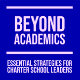 Beyond Academics: Essential Strategies for Charter School Leaders