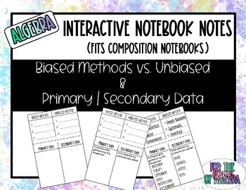Preview of Biased vs. Unbiased Sampling Methods and Primary / Secondary Data NOTES