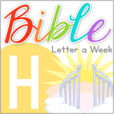 Bible ABC Letter of the Week: H