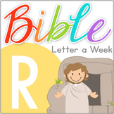 Bible ABC Letter of the Week: R