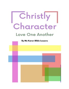 Preview of Bible Character Lesson:  Love One Another