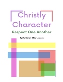 Bible Character Lesson:  Respect One Another