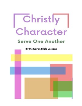 Preview of Bible Character Lesson:  Serve One Another