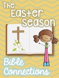 Bible Connections: The Easter Season
