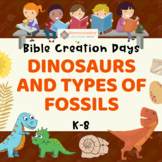 Bible Creation - Creation Days - Dinosaurs and Types of Fo