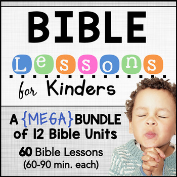 Preview of Bible Lessons Curriculum: A MEGA Bundle - for KINDERS AGES 5-6