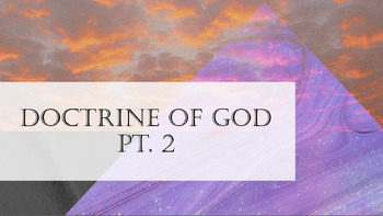 Preview of Bible Doctrine for Devotion Chapter 5: Doctrine of God Part 2