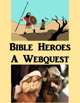 Preview of Bible Heroes Webquest Digital