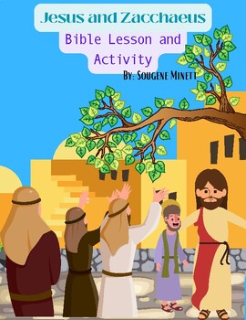 Preview of Bible Lesson and Activity About Jesus and Zacchaeus for ages 4-7