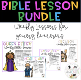 Bible Lessons for Little Learners BUNDLE