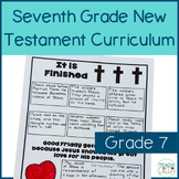 Bible Lessons New Testament Curriculum for Seventh Grade