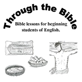 Bible Lessons for Beginner & Intermediate Level ESL Studen