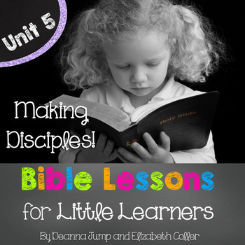 Preview of Bible Lessons for Little Learners: UNIT FIVE