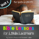 Bible Lessons for Little Learners: UNIT ONE