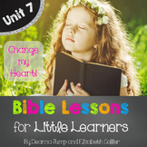 Bible Lessons for Little Learners: UNIT SEVEN