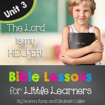 Preview of Bible Lessons for Little Learners: UNIT THREE