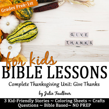 Preview of Thanksgiving Bible Lessons for November, Complete Unit