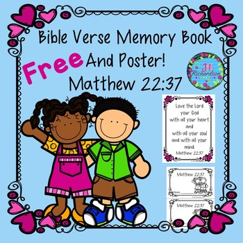 Bible Verse Memory Book and Poster! Matthew 22:37 by Jill Richardson