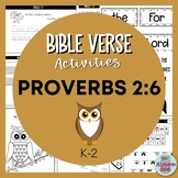 Bible Memory Verse Activities for Proverbs 2:6