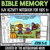 Bible Memory Verse (KJV) Activity Notebook for  John 15:10