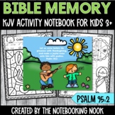 Bible Memory Verse (KJV) Activity Notebook for Psalm 95:2