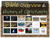 Bible Overview & History of Christianity