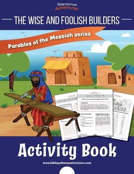 Preview of Bible Parable: The Wise & Foolish Builders