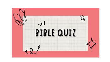 Preview of Bible Quiz
