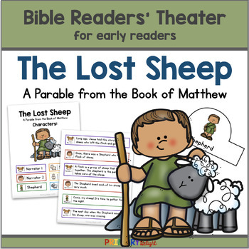 Bible Readers' Theater for The Lost Sheep Readers' Theater Script