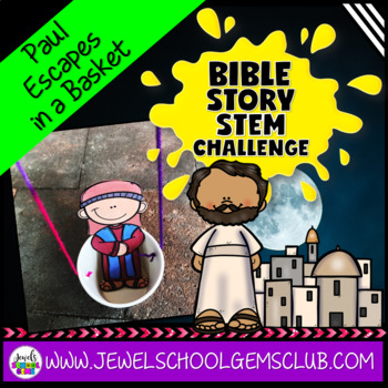 Preview of Bible STEM Challenge | Paul Escapes Sunday School Lesson | Simple Machines