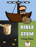 Bible STEM: Fishers of Men Edition -- Design the Strongest Net!