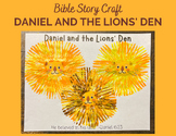 Bible Stories, Daniel in the Lions Den, Bible Story Craft,