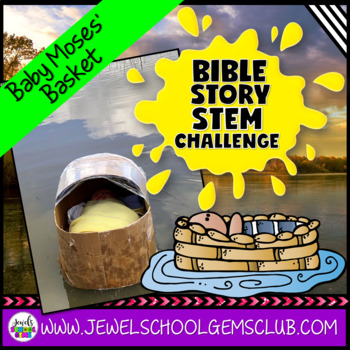 Preview of Bible Stories STEM Challenge | Baby Moses Sunday School Lesson | Buoyancy