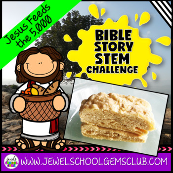 Preview of Bible Stories STEM Challenge | Jesus Feeds the 5000 Sunday School Lesson VBS