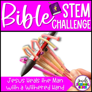 Preview of Bible Stories STEM Challenge | Jesus Heals Man with Withered Hand | Robotic Hand