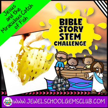 Preview of Bible Stories STEM Challenge | Jesus Miracles Catch of Fish Sunday School Lesson