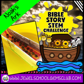 Preview of Bible Stories STEM Challenge | Noah’s Ark Sunday School Lesson | Buoyancy